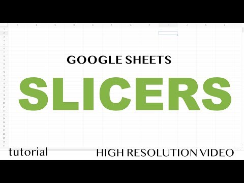 Google Sheets - Slicers - Part 1