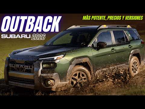 ¡Llego! NUEVA SUBARU OUTBACK 2026: Más POTENTE y Más TODOTERRENO Precios y Versiones! 🚀
