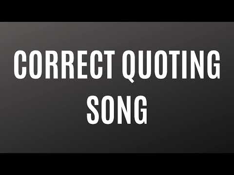 Correct Quoting Song(Lyrics In The Description)