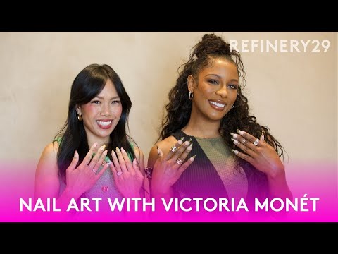 Nail Art With Grammy-winning Artist Victoria Monét | Full Set | Refinery29