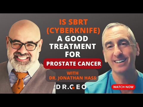 Ep. 22 - Is SBRT (Cyberknife) a Good Treatment for Prostate Cancer?