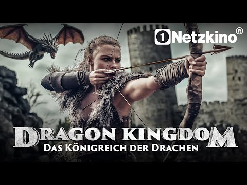 Dragon Kingdom - Das Königreich der Drachen (FANTASY ABENTEUERFILM auf Deutsch, Fantasyfilme neu)