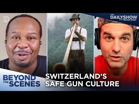 What Can America Learn from Swiss Gun Culture? - Beyond the Scenes | The Daily Show