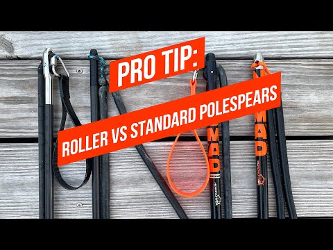 Pro Tip - Roller vs Standard Polespear