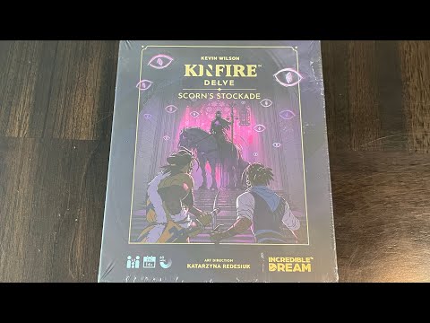 Kinfire Delve: Scorn’s Stockade (Incredible Dream) - Unbox & First Look