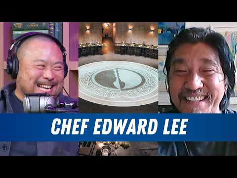 Culinary Class Wars and Doppelgängers with Chef Edward Lee | The Dave Chang Show Podcast