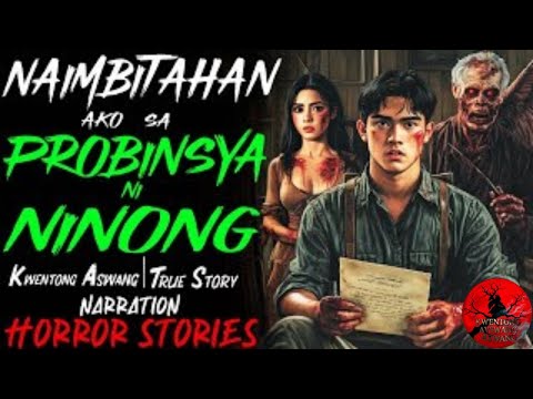NAIMBITAHAN AKO SA PROBINSYA NI NINONG | Kwentong Aswang | True Story