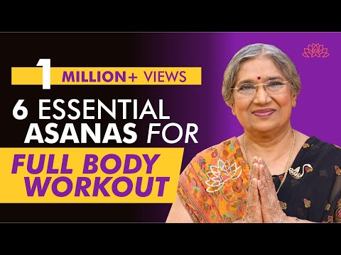 Six Essentials Asanas For Full Body Workout | Dr. Hansaji Yogendra