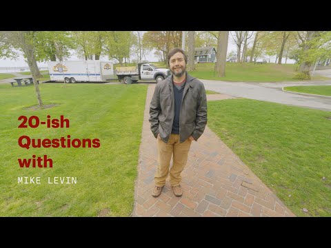 20 ish Questions with Mike Levin