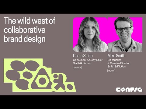 Config 2025: The wild west of collaborative brand design with Chara Smith & Mike Smith