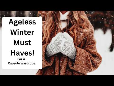 Winter Capsule Wardrobe - 10 Must-Have Pieces You'll Love