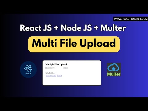 React Nodejs Upload Multiple Files with Multer