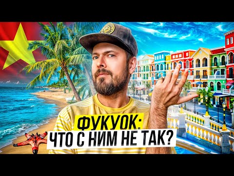 ФУКУОК - Вьетнам | Всё, что нужно знать о популярном курортном острове