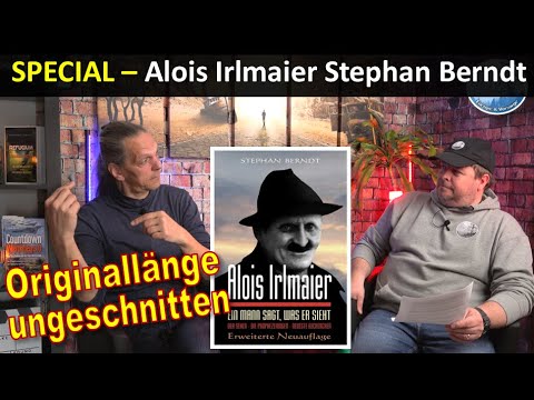 Special! Vorhersagen Alois Irlmaier mit Stephan Berndt - Originallänge