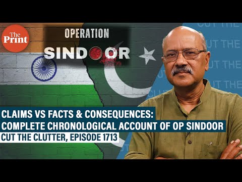 Unravelling the frenetic 87-hour Op Sindoor: We lift the layers with timings, visuals, claims, facts