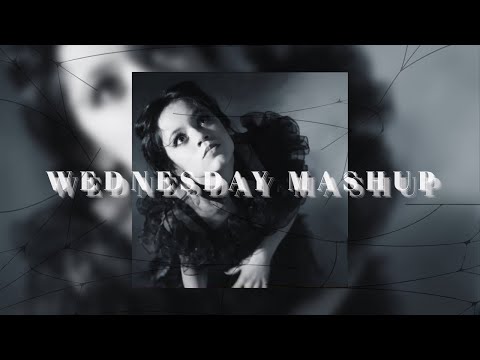 WEDNESDAY MASHUP (Bloody Mary X The Dead Dance)