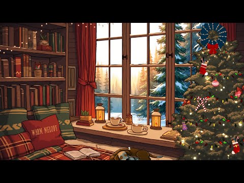 Warm Christmas Vibes🔥🎄Soft Lofi Christmas for Gentle Holiday Ambience