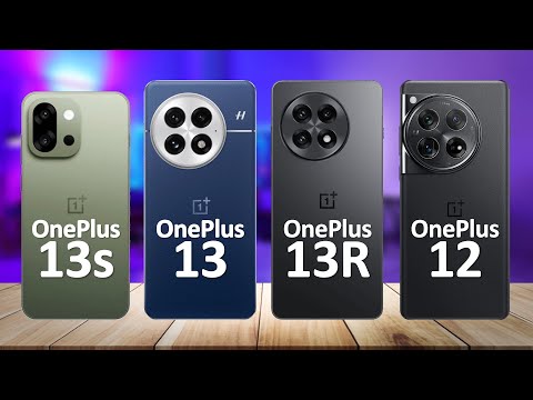 OnePlus 13s VS OnePlus 13 VS OnePlus 13R VS OnePlus 12
