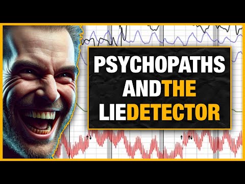 Can Psychopaths Outsmart Lie Detector Tests?