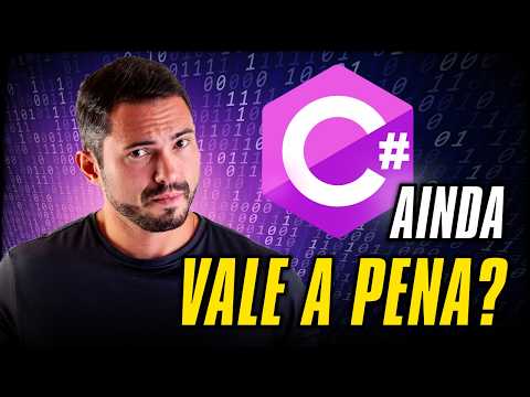 VALE A PENA Aprender C# em 2025?