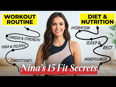 15 Things Nina Dobrev Does To Stay Fit & Healthy in 2026