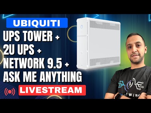 [Live] Ubiquiti UPS Tower + 2U UPS + Network 9.5 + AMA