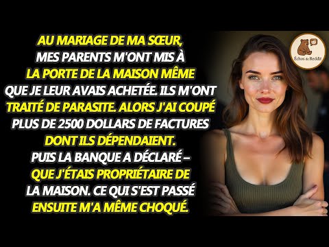 Le jour du mariage de ma sœur, mes parents m'ont mis à la porte. J'ai stoppé tous les paiements, et