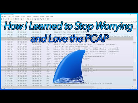 19 - How I Learned to Stop Worrying and Love the PCAP | Learn Wireshark