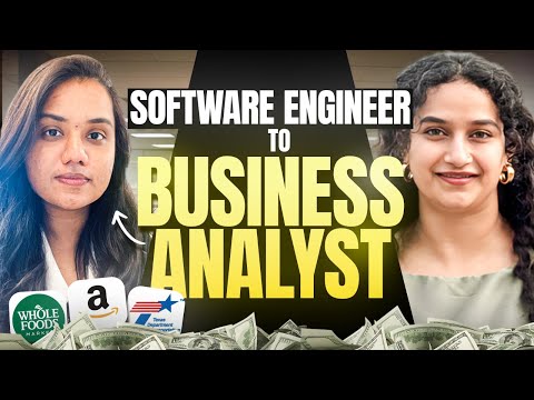How she switched from SWE to Business Analyst | Full details discussed