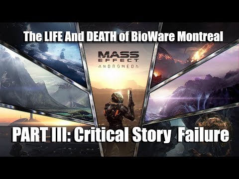 MASS EFFECT ANDROMEDA:  Critical Story Failure (Part III)