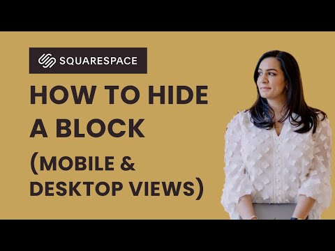 How to Hide a Block on Squarespace (Mobile and Desktop Views) | Squarespace Tutorial 2026