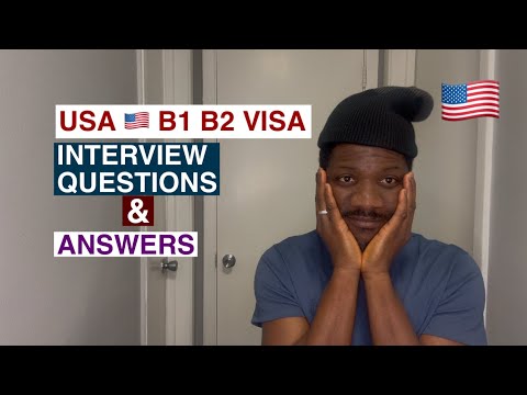 USA B1 B2 Visa Interview Questions And Answers.