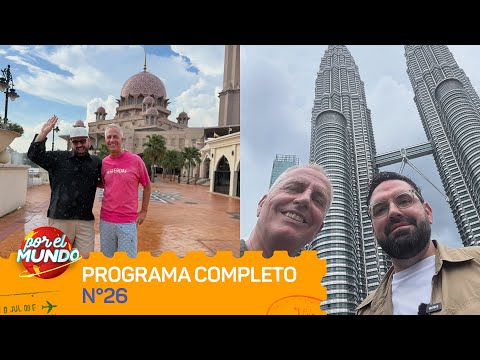 MARLEY Y BETULAR RECORREN TODO KUALA LUMPUR - POR EL MUNDO 2025 Programa 26 (24/10/2025)