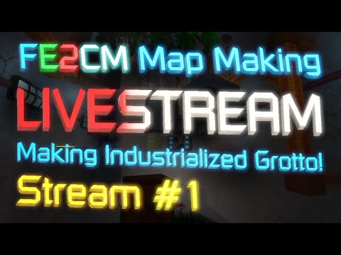 FE2CM Map Making 🔴 Industrialized Grotto Dev Stream #4