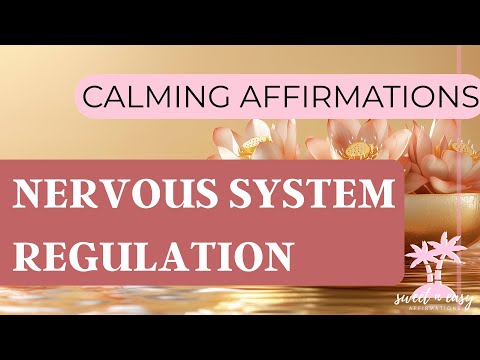 Affirmations for Stress & Nervous System Regulation - Restore Balance & Feel Safe
