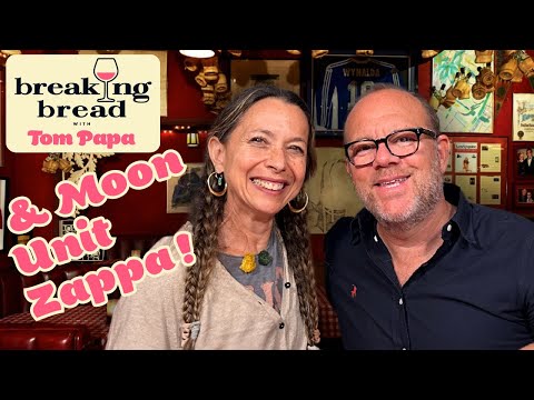 Moon Unit Zappa Shares The Truth on Living With Frank Zappa | Breaking Bread with Tom Papa #230