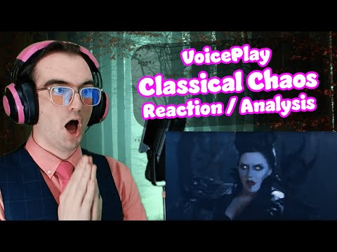 The BEST Kind Of Chaos! | Classical Chaos - VoicePlay ft Rachel Potter | Acapella Reaction/Analysis