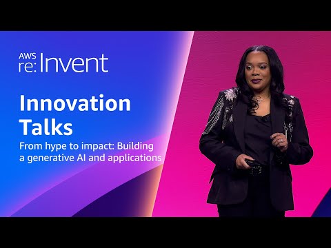 AWS re:Invent 2023 - From hype to impact: Building a generative AI architecture (ARC217)