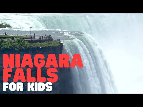 Niagara Falls for Kids | Learn about one of the world's most famous waterfalls