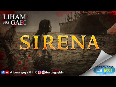 SIRENA | Liham ng Gabi (Barangay LS 97.1)