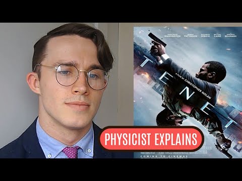 Tenet Explained By a Physicist