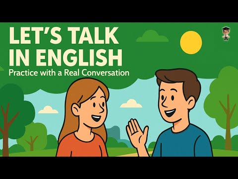 Practice English Conversation - Real Everyday Dialogues | Speak English Like a Native
