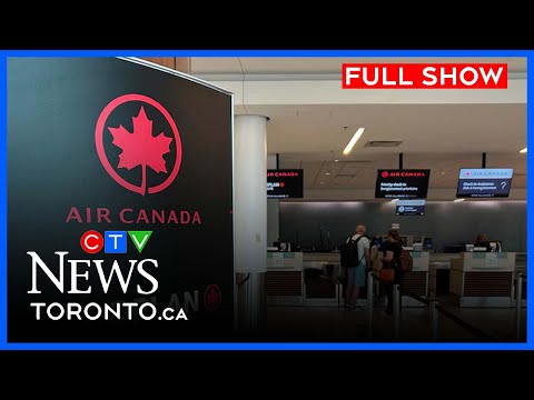 Air Canada offers reimbursement assistance for passengers | CTV News Toronto at Six for Aug 20, 2025