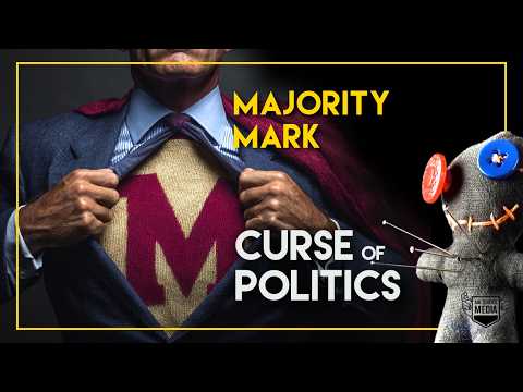 Majority Mark | Curse of Politics