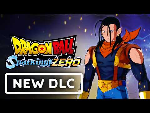 DRAGON BALL: Sparking! ZERO – New Super 17 DLC Reveals!