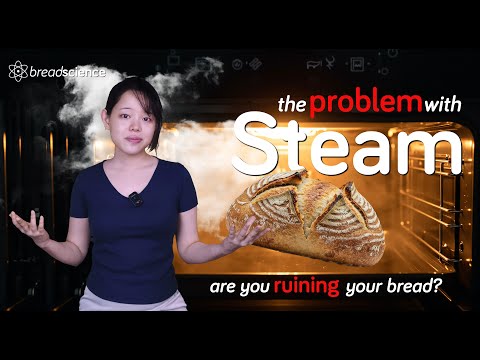 Is Steam Secretly Ruining Your Bread? | The Science of Baking with Steam