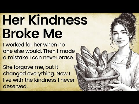 The Kindness I Never Deserved ✅ Learn English Through Stories | Graded Reader (B1–B2 Level) ✅