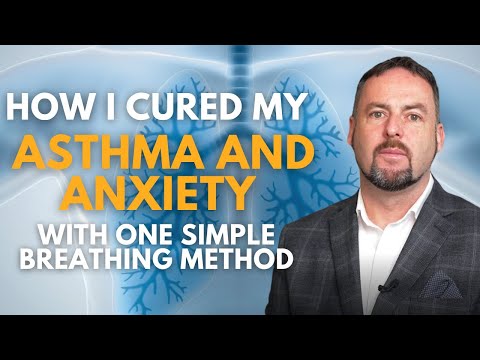 How I Cured My Asthma and Anxiety with One Simple Breathing Method