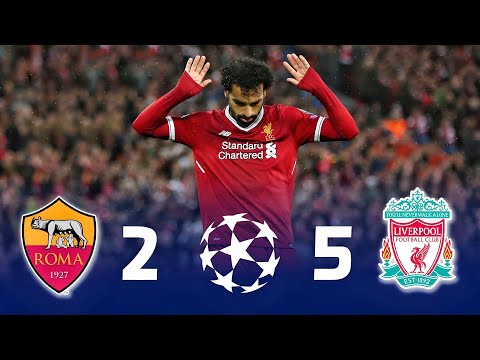 المباراه التي جعلت جماهير ليفربول تعشق صلاح ❤ ◄ ليفربول 5-2 روما ❯🤯🔥 [2018]"FHD"