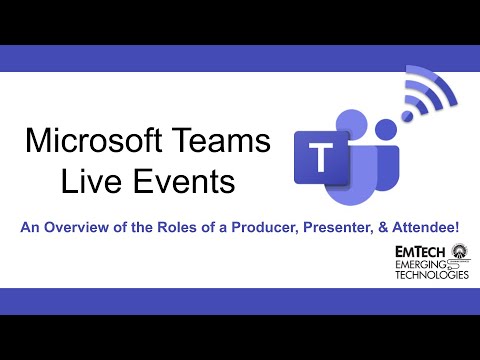 Microsoft Teams Live Events Overview from 3 Perspectives: Producer, Presenter & Attendee